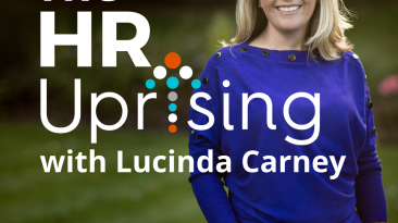 The HR Uprising Podcast Hosted by Lucinda Carney