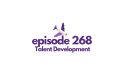 HRUprising episode 268 Talent Development